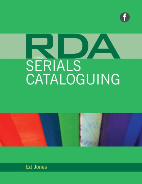 RDA and Serials Cataloguing