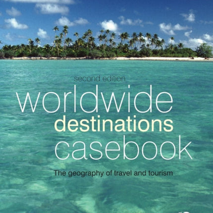 Worldwide Destinations Casebook