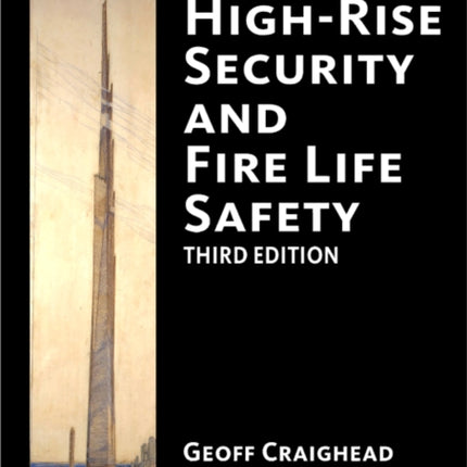 High-Rise Security and Fire Life Safety