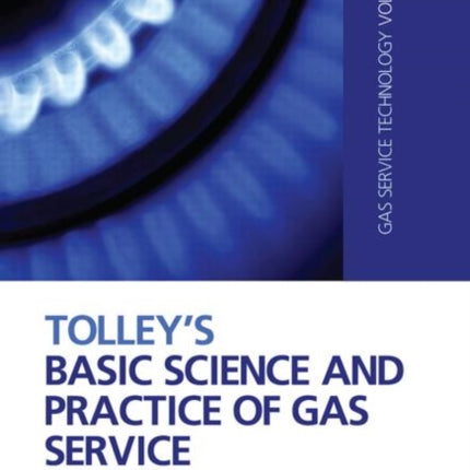 Tolley's Basic Science and Practice of Gas