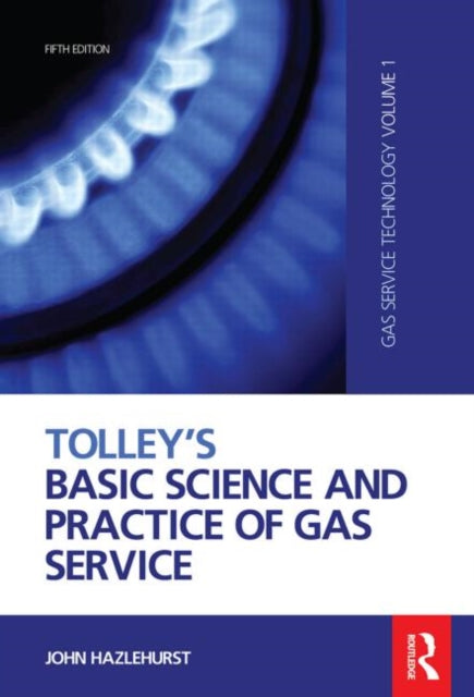 Tolley's Basic Science and Practice of Gas