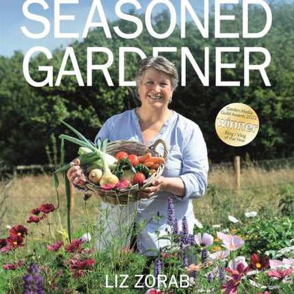 The Seasoned Gardener: Exploring the Rhythm of the Gardening Year