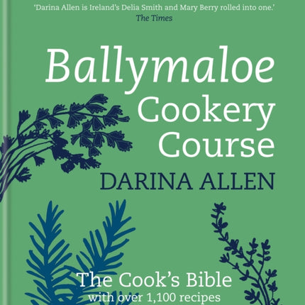 Ballymaloe Cookery Course: Revised Edition