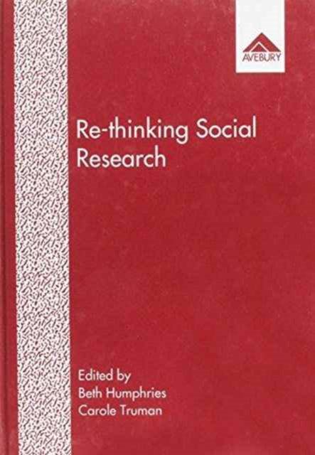 Re-Thinking Social Research: Anti-Discriminatory Approaches in Research Methodology