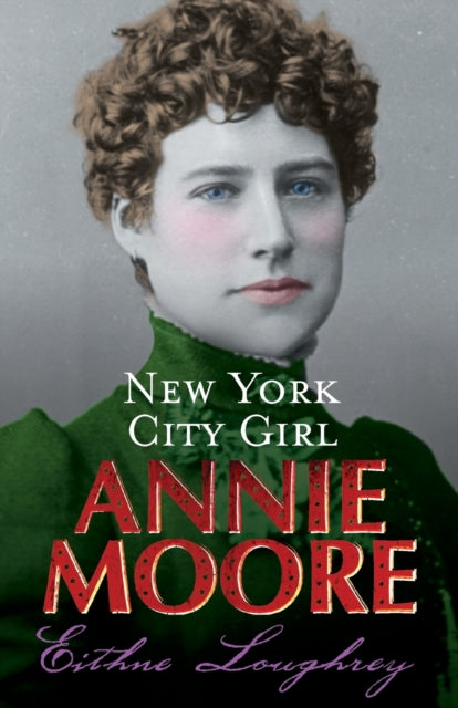 Annie Moore:New York City Girl