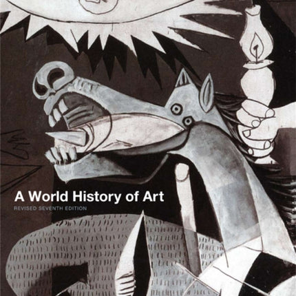 A World History of Art, Revised 7th ed.