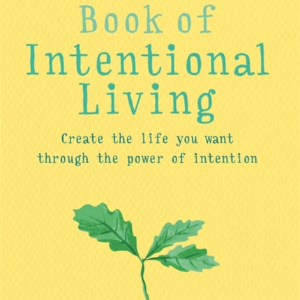 The Little Book of Intentional Living