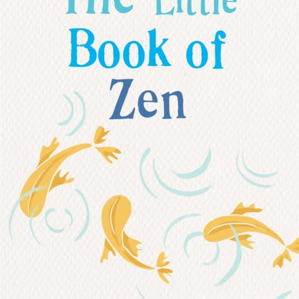 The Little Book of Zen