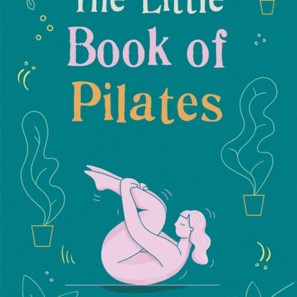 The Little Book of Pilates