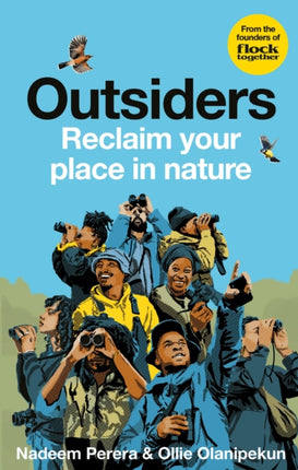 Flock Together: Outsiders: Reclaim your place in nature