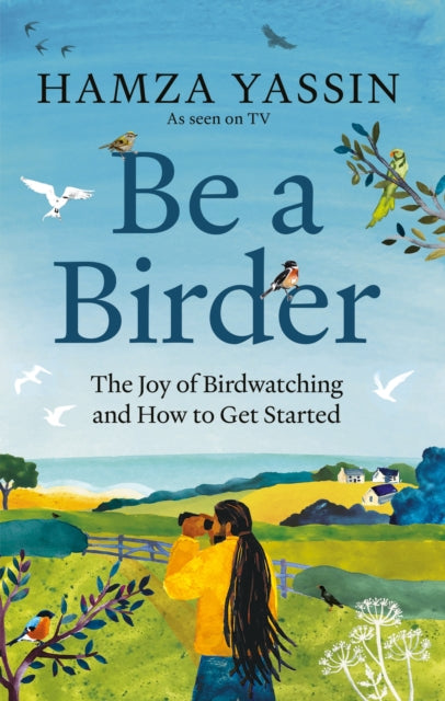 Be a Birder: The joy of birdwatching and how to get started
