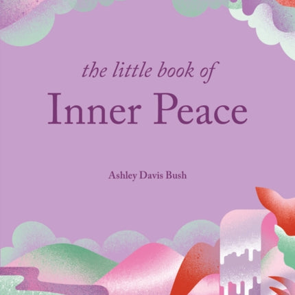 The Little Book of Inner Peace