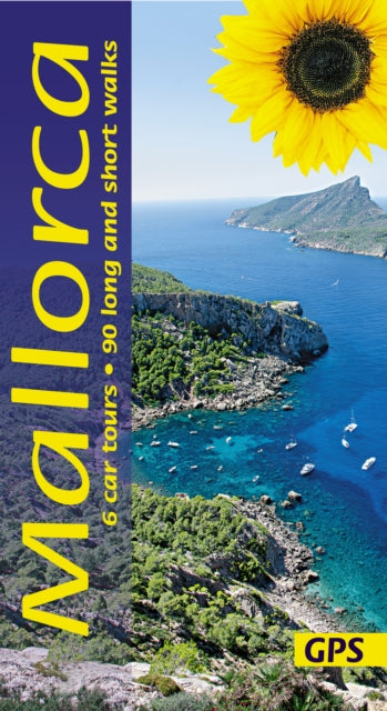 Mallorca Walking Guide: 90 long and short walks plus 6 car tours