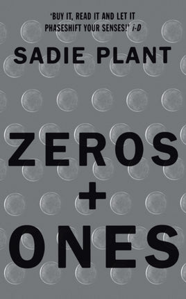 Zeros and Ones: Digital Women and the New Technoculture