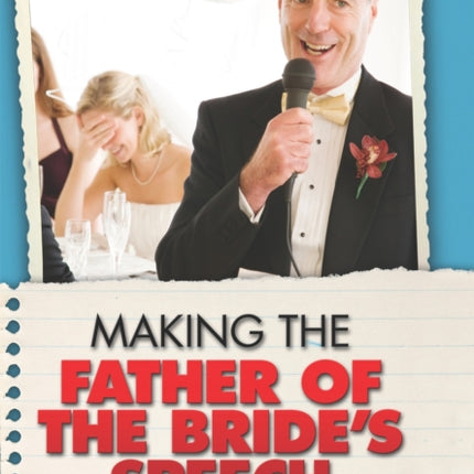 Making the Father of the Bride's Speech