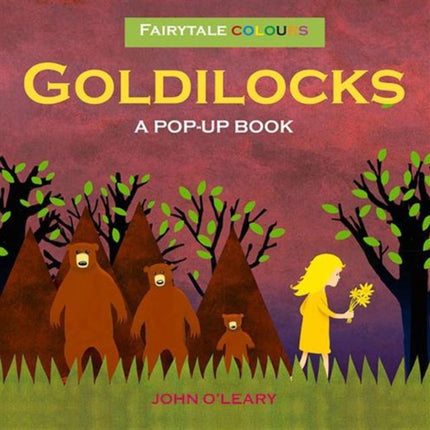 Fairy Tale Colours Goldilocks A PopUp Book
