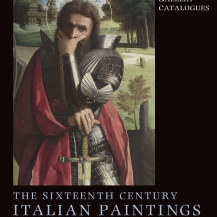 The Sixteenth Century Italian Paintings: Volume III: Ferrara and Bologna