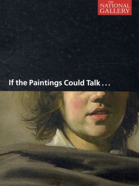 If the Paintings Could Talk