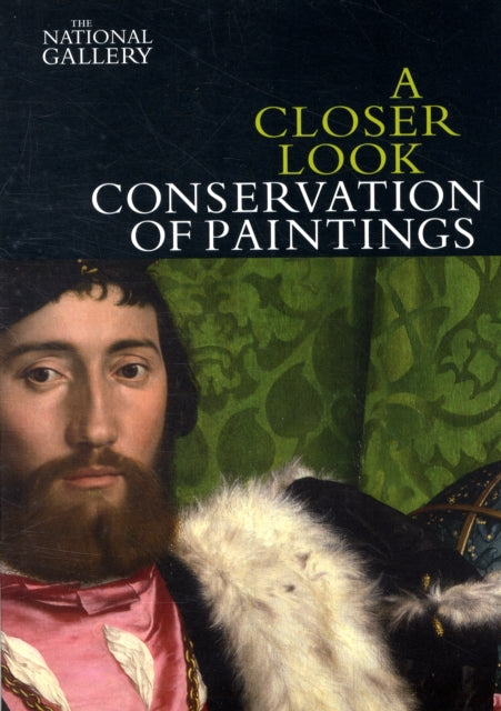 A Closer Look: Conservation of Paintings