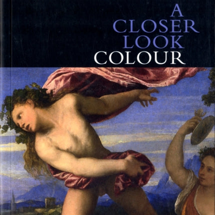 A Closer Look: Colour