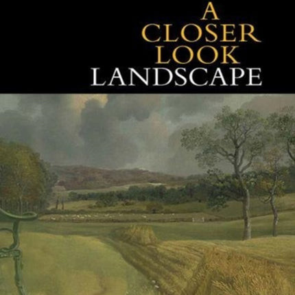 A Closer Look: Landscape