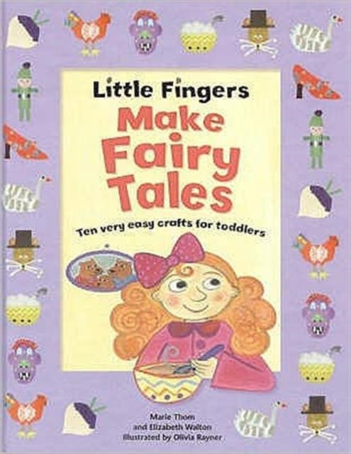 Little Fingers Make Fairy Tales PB