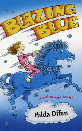 Blazing Blue If Wishes Were Horses