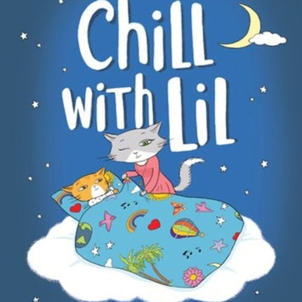 Chill with Lil