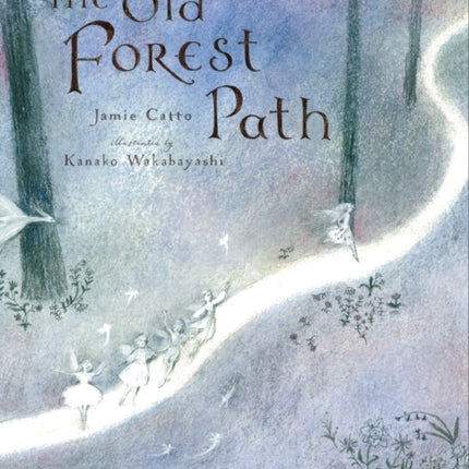 The Old Forest Path