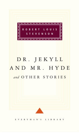 Dr Jekyll And Mr Hyde And Other Stories