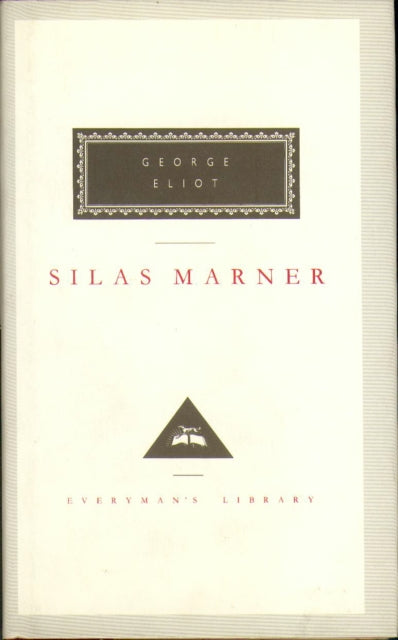 Silas Marner: The Weaver of Raveloe