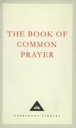 The Book Of Common Prayer: 1662 Version