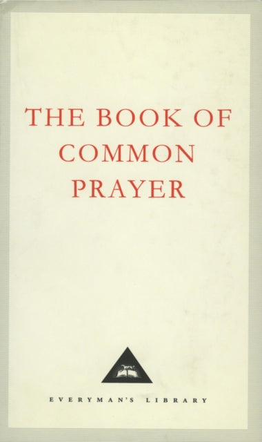 The Book Of Common Prayer: 1662 Version