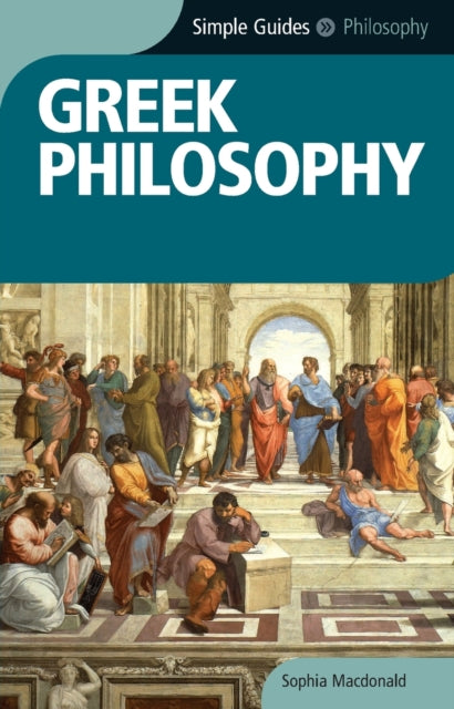 Greek Philosophy - Simple Guides