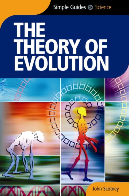 The Theory of Evolution - Simple Guides