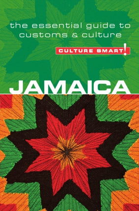 Jamaica - Culture Smart!: The Essential Guide to Customs & Culture