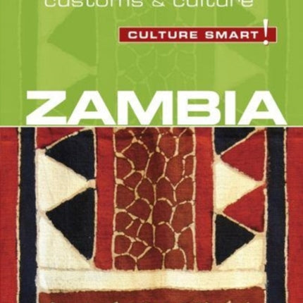 Zambia - Culture Smart!: The Essential Guide to Customs & Culture