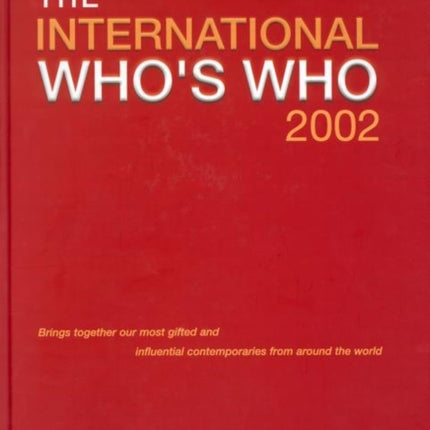 The International Who's Who 2002