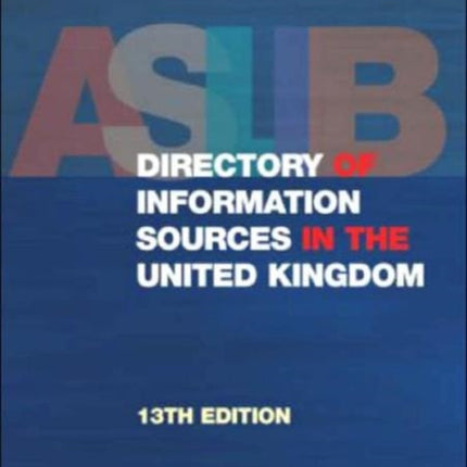 Aslib Directory of Information Sources in the United Kingdom