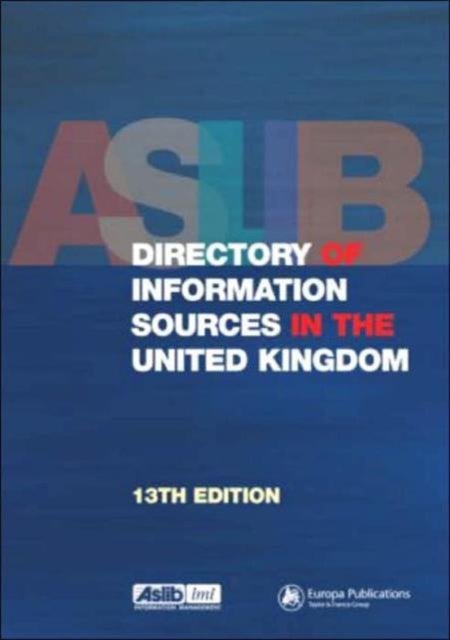 Aslib Directory of Information Sources in the United Kingdom