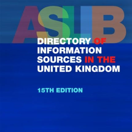 The Aslib Directory of Information Sources in the United Kingdom