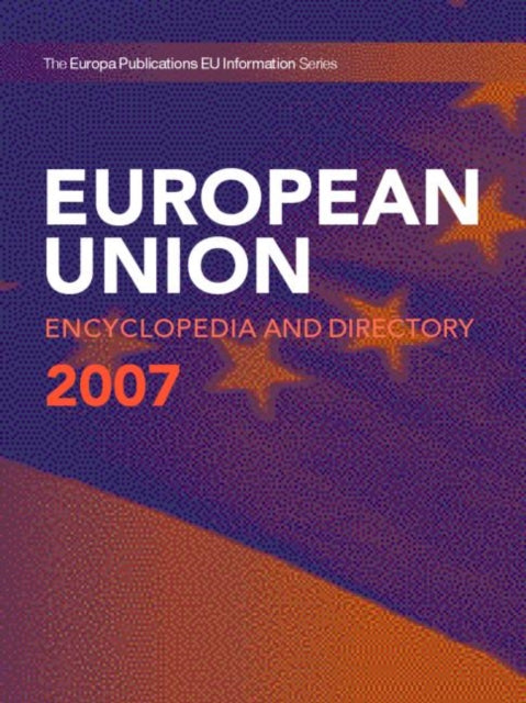 European Union Encyclopedia and Directory 2007