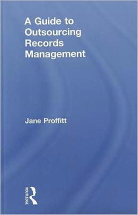 A Guide to Outsourcing Records Management