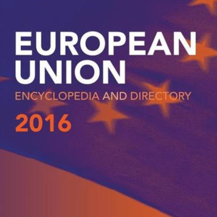 European Union Encyclopedia and Directory 2016