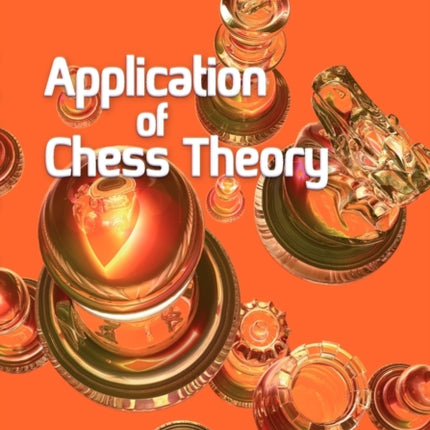 Application of Chess Theory