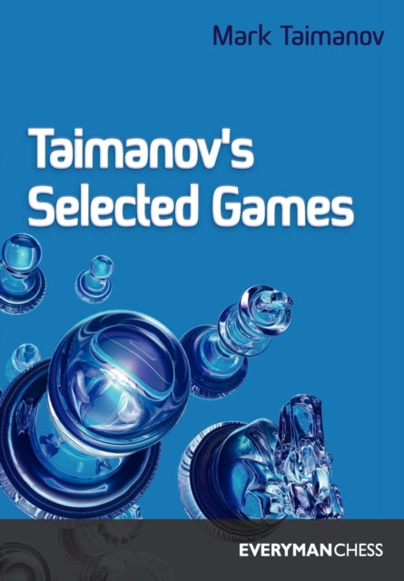 Taimanov's Selected Games