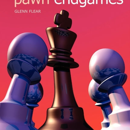 Starting Out: Pawn Endgames