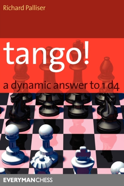 Tango!: A Complete Defence to 1 D4