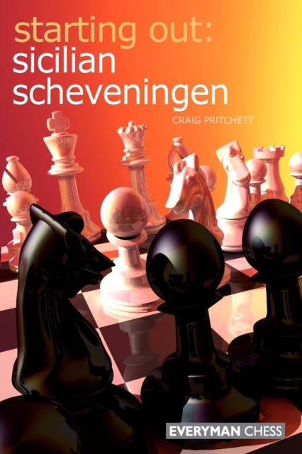 Starting Out: Sicilian Scheveningen