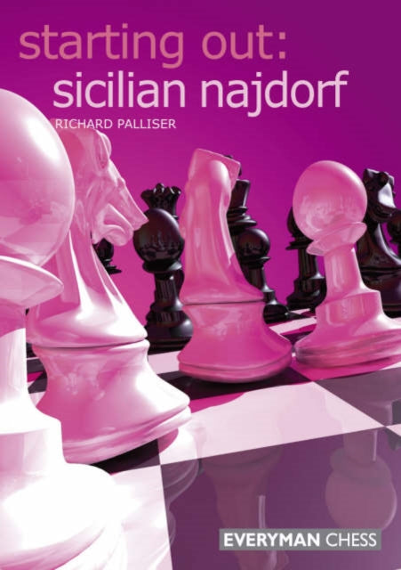 Sicilian Najdorf Starting Out Series